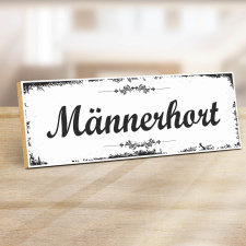 Holzschild "Männerhort" – Dekoschild...