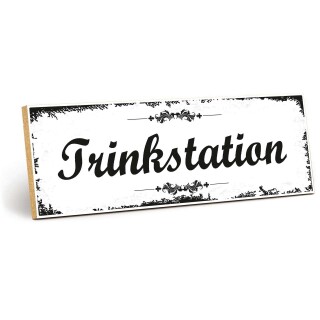 Holzschild "Trinkstation" – Dekoschild aus Holz 30x10 cm