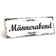 Holzschild "Männerabend" –...