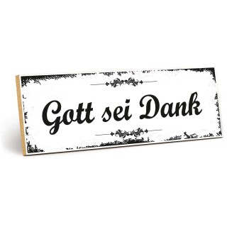 Holzschild "Gott sei Dank" – Dekoschild aus Holz 30x10 cm