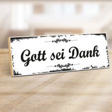 Holzschild "Gott sei Dank" – Dekoschild...