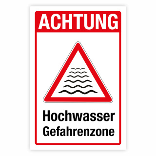 "Achtung Hochwasser Gefahrenzone" – Hochwertiges Sicherheitsschild für den Außenbereich