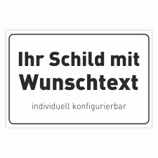 Schild mit Wunschtext, Farben Schriftart und...