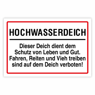 "Hochwasserdeich - Aufenthalt verboten" – Hochwertiges Hinweisschild für den Außenbereich