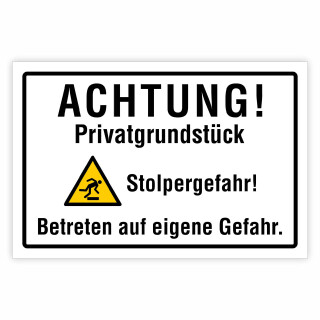 "Achtung Privatgrundstück Stolpergefahr" – Hochwertiges Hinweisschild für den Außenbereich 450 x 300 mm (Empfohlene Mindestgröße)