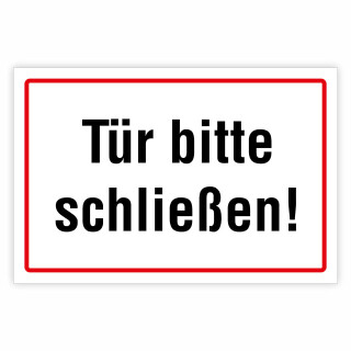 "Tür bitte schließen" – Hochwertiges Hinweisschild für den Außenbereich