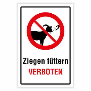 "Ziegen füttern verboten" – Hochwertiges Hinweisschild für den Außenbereich 300 x 200 mm