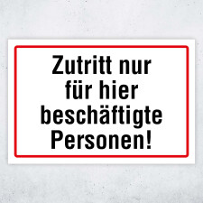 "Zutritt für beschäftigte Personen" – Hochwertiges Hinweisschild für den Außenbereich 450 x 300 mm (Empfohlene Mindestgröße)
