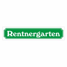 Straßenschild "Rentnergarten" – Hochwertiges Schild für den Außenbereich 52 x 11 cm