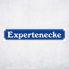 Straßenschild "Expertenecke" – Hochwertiges Schild für den Außenbereich 52 x 11 cm
