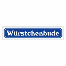 Straßenschild "Würstchenbude" – Hochwertiges Schild für den Außenbereich 52 x 11 cm