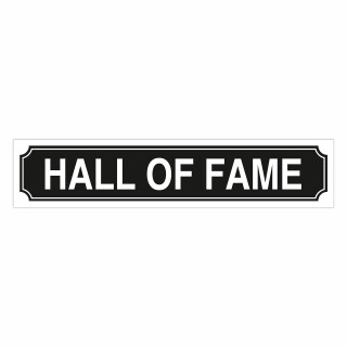 Straßenschild "Hall of Fame" – Hochwertiges Schild für den Außenbereich 52 x 11 cm