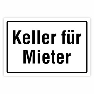 "Keller für Mieter – Zutritt für Berechtigte" – Hochwertiges Schild für den Außenbereich