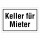 "Keller für Mieter – Zutritt für Berechtigte" – Hochwertiges Schild für den Außenbereich