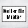 "Keller für Mieter – Zutritt für Berechtigte" – Hochwertiges Schild für den Außenbereich
