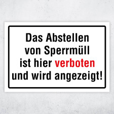 "Abstellen von Sperrmüll verboten – Hinweis zur Müllentsorgung" – Hochwertiges Schild für den Außenbereich 3 mm Alu-Verbund 300 x 200 mm