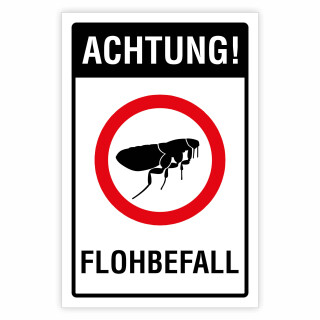 Achtung! Flohbefall – Hochwertiges Aluverbund-Schild für den Außenbereich