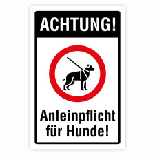 Achtung! Anleinpflicht für Hunde! –...