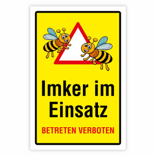 Imker im Einsatz – Betreten verboten – Hochwertiges Schild für den Außenbereich 3 mm Alu-Verbund