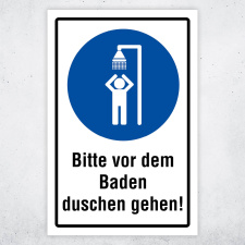 Bitte vor dem Baden duschen gehen – Hochwertiges...