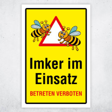 Imker im Einsatz – Betreten verboten – Hochwertiges Schild für den Außenbereich 3 mm Alu-Verbund 300 x 200 mm