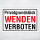 Privatgrundstück – Wenden verboten – Hochwertiges Schild für den Außenbereich 3 mm Alu-Verbund 600 x 400 mm