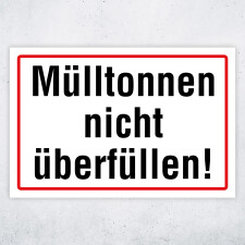 "Mülltonnen nicht überfüllen!"...