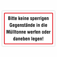 "Bitte keine sperrigen Gegenstände in die...