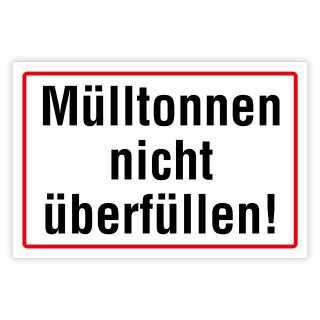 "Mülltonnen nicht überfüllen!" – Hochwertiges Schild für den Außenbereich 3 mm Alu-Verbund 450 x 300 mm