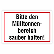 "Bitte den Mülltonnenbereich sauber halten!" – Hochwertiges Schild für den Außenbereich 3 mm Alu-Verbund 450 x 300 mm