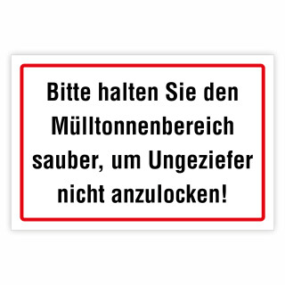 "Bitte halten Sie den Mülltonnenbereich sauber, um Ungeziefer nicht anzulocken!" – Hochwertiges Schild für den Außenbereich 3 mm Alu-Verbund 450 x 300 mm