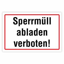 "Sperrmüll abladen verboten!" –...