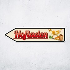 Pfeilschild "Hofladen" – Hochwertiges...