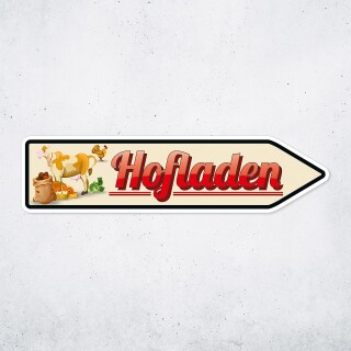 Pfeilschild "Hofladen" – Hochwertiges Schild für den Außenbereich 3 mm Alu-Verbund in Pfeilform 60 x 15 cm rechts
