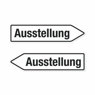 Pfeilschild "Ausstellung" – Hochwertiges Schild für den Außenbereich 3 mm Alu-Verbund in Pfeilform