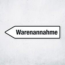 Pfeilschild "Warenannahme" – Hochwertiges...