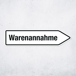 Pfeilschild "Warenannahme" – Hochwertiges Schild für den Außenbereich 3 mm Alu-Verbund in Pfeilform 40 x 10 cm rechts
