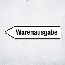 Pfeilschild "Warenausgabe" – Hochwertiges...