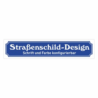Schild mit Wunschtext im "Straßenschild"-Stil , Schrift & Farbe selbst gestalten 3 mm Alu-Verbund 52 x 11 cm