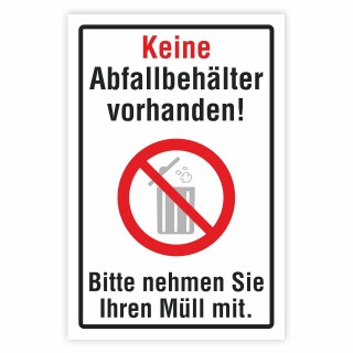 Schild Keine Abfallbehälter vorhanden – Bitte Müll mitnehmen | Alu-Verbund 3 mm