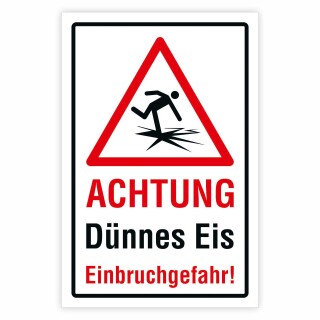 Warnschild Achtung Dünnes Eis – Einbruchgefahr | Alu-Verbund 3 mm