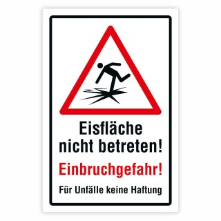 Warnschild Eisfläche nicht betreten – Einbruchgefahr | Keine Haftung | Alu-Verbund 3 mm