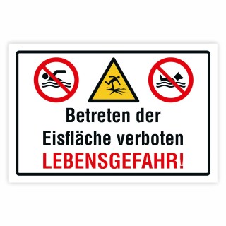 Warnschild Betreten der Eisfläche verboten – Lebensgefahr | Alu-Verbund 3 mm