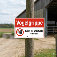 Schild Vogelgrippe – Zutritt für Unbefugte verboten | Behördenschild | Alu-Verbund 3 mm