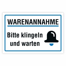 Hinweisschild Warenannahme Bitte klingeln und warten