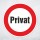 Schild „Privat“ – Alu-Verbund 3 mm rund ∅30 cm