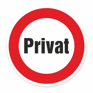 Schild „Privat“ – Alu-Verbund 3 mm rund ∅40 cm