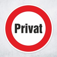 Schild „Privat“ – Alu-Verbund 3 mm rund ∅40 cm