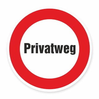Schild „Privatweg“ – Alu-Verbund 3 mm rund ∅30 cm