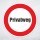 Schild „Privatweg“ – Alu-Verbund 3 mm rund ∅30 cm
